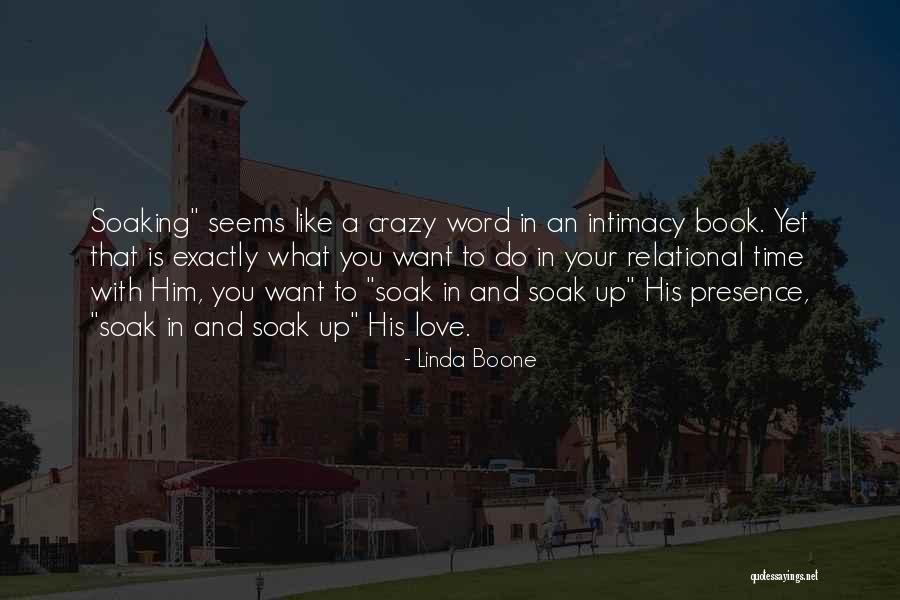 Soak Quotes By Linda Boone Soak Quotes By Linda Boone