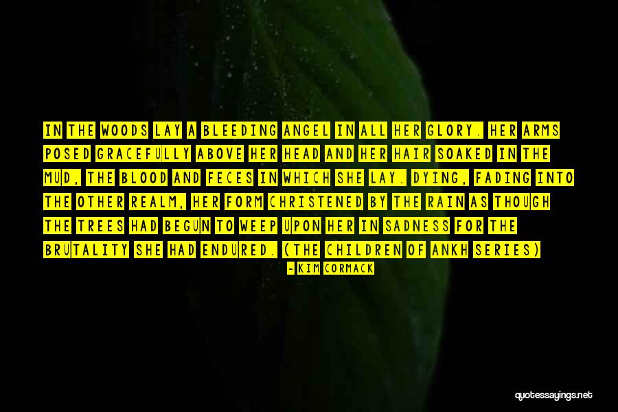 Soaked Rain Quotes By Kim Cormack Soaked Rain Quotes By Kim Cormack