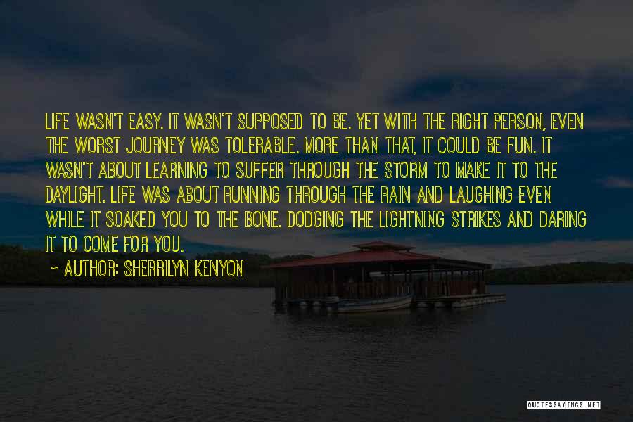 Soaked Rain Quotes By Sherrilyn Kenyon