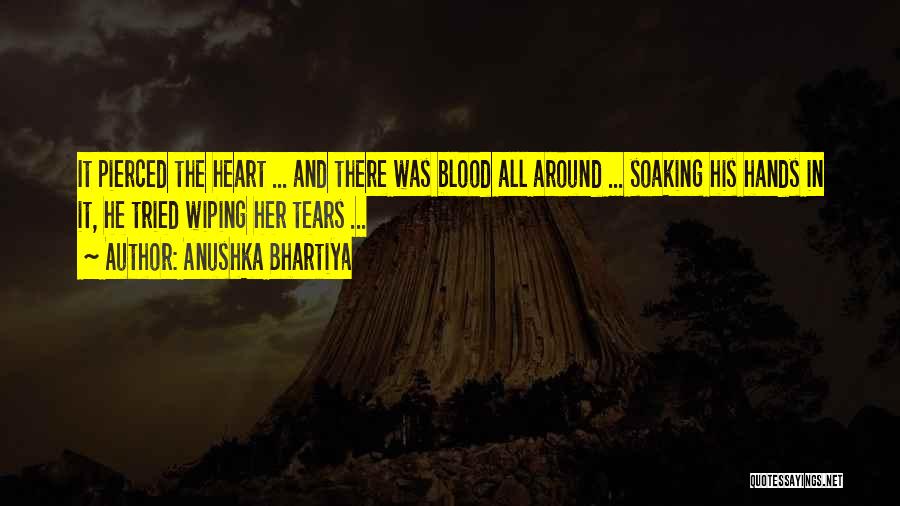 Soaking Quotes By Anushka Bhartiya