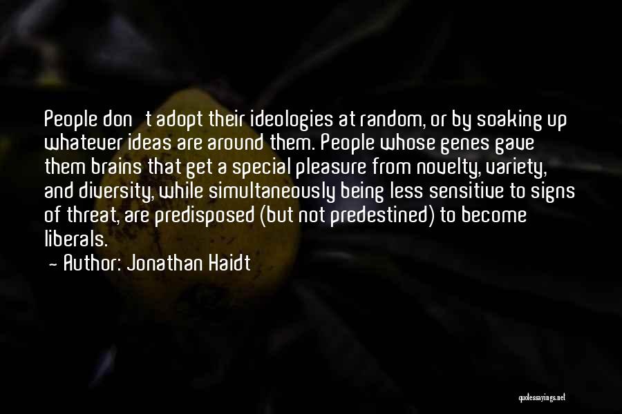 Soaking Quotes By Jonathan Haidt