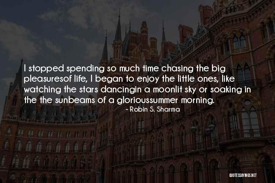 Soaking Stars Quotes By Robin S. Sharma Soaking Stars Quotes By Robin S. Sharma