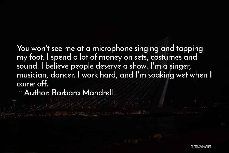 Soaking Wet Quotes By Barbara Mandrell