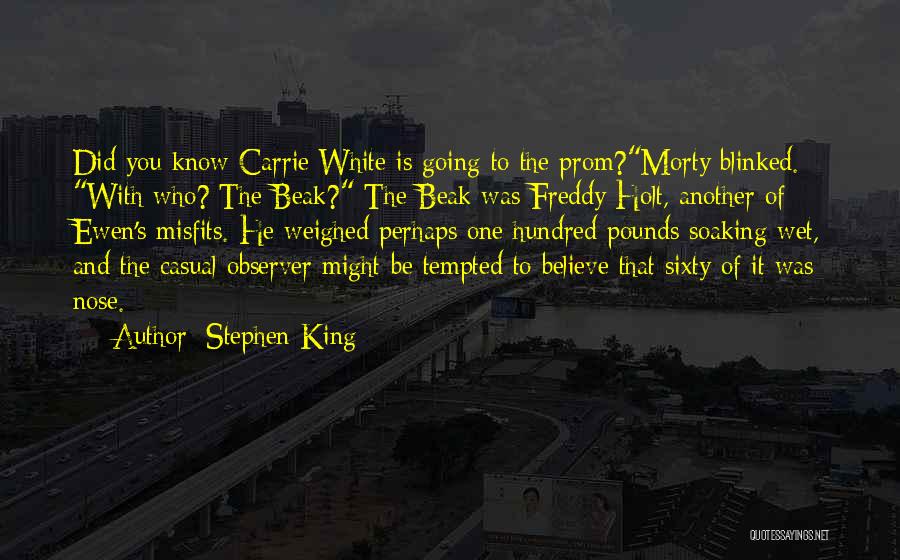 Soaking Wet Quotes By Stephen King