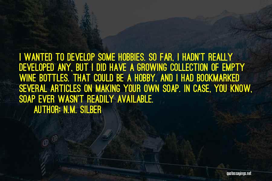 Soap Making Quotes By N.M. Silber