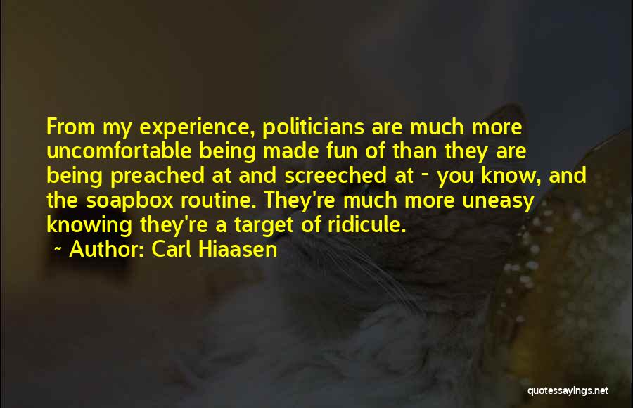 Soapbox Quotes By Carl Hiaasen