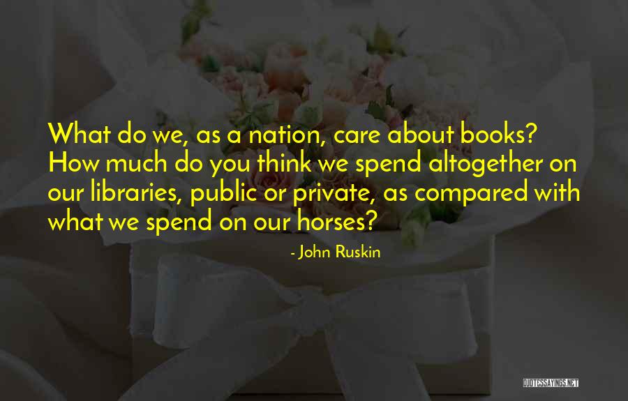 Soapbox Race Quotes By John Ruskin Soapbox Race Quotes By John Ruskin