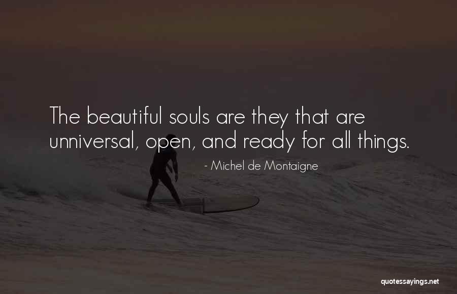 Soaped Rawhide Quotes By Michel De Montaigne Soaped Rawhide Quotes By Michel De Montaigne