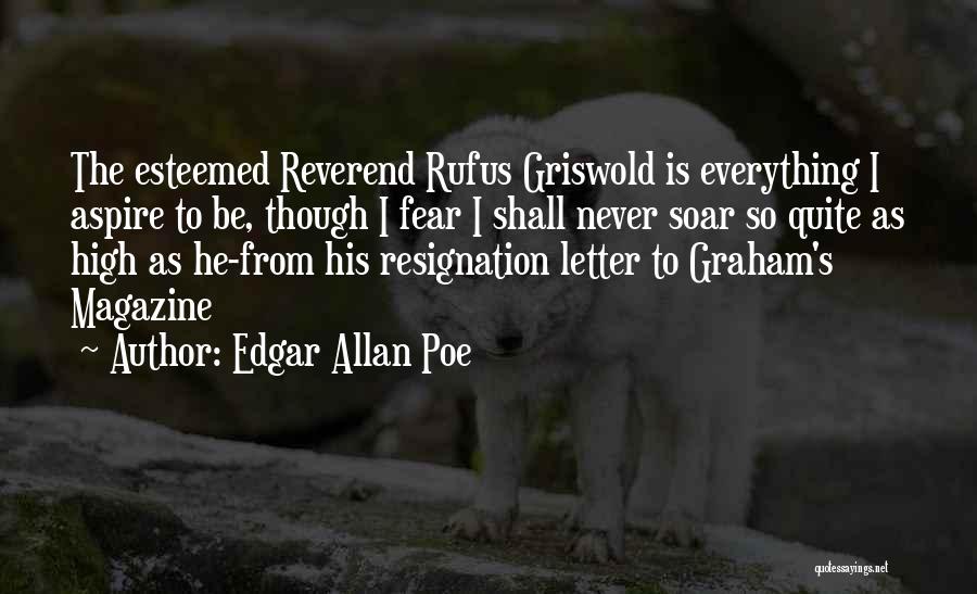 Soar High Quotes By Edgar Allan Poe