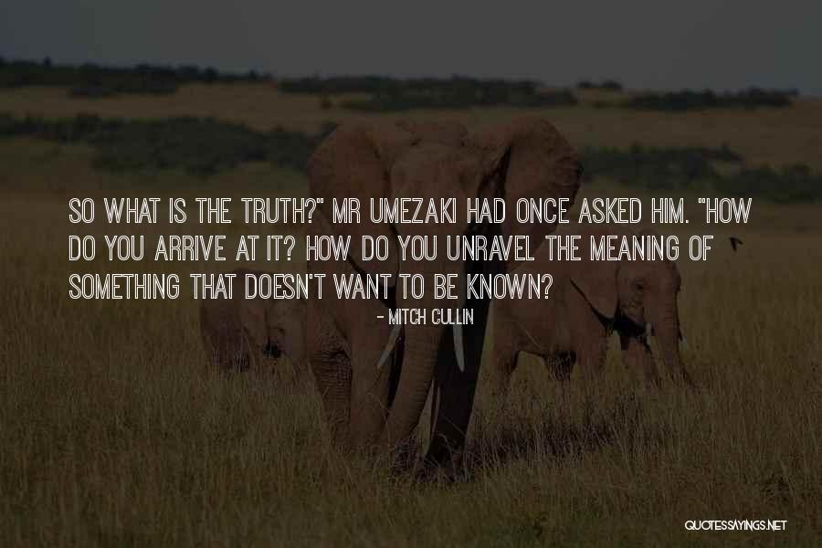 Soara Antana Quotes By Mitch Cullin Soara Antana Quotes By Mitch Cullin