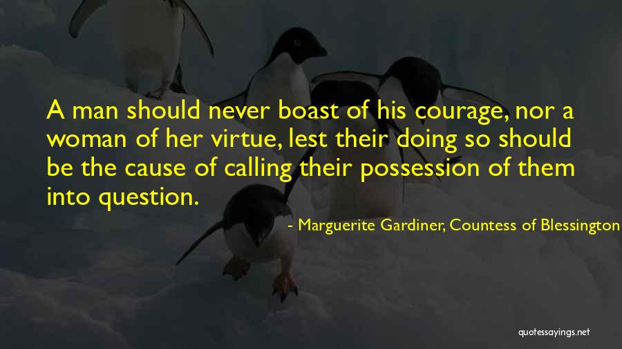 Soara Tupua Quotes By Marguerite Gardiner, Countess Of Blessington Soara Tupua Quotes By Marguerite Gardiner, Countess Of Blessington