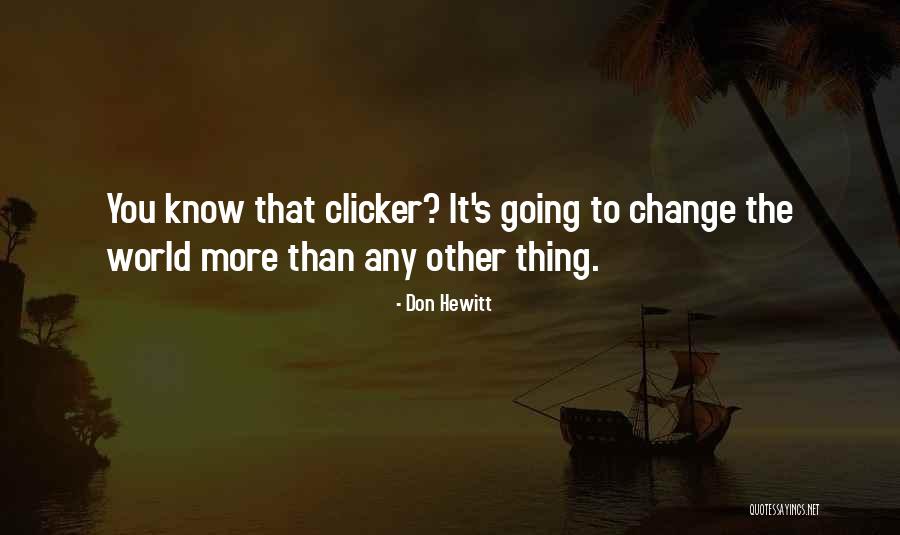 Soaring Above The Clouds Quotes By Don Hewitt Soaring Above The Clouds Quotes By Don Hewitt