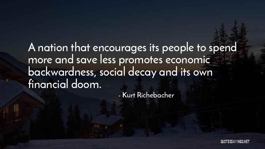 Soaring Above The Clouds Quotes By Kurt Richebacher Soaring Above The Clouds Quotes By Kurt Richebacher