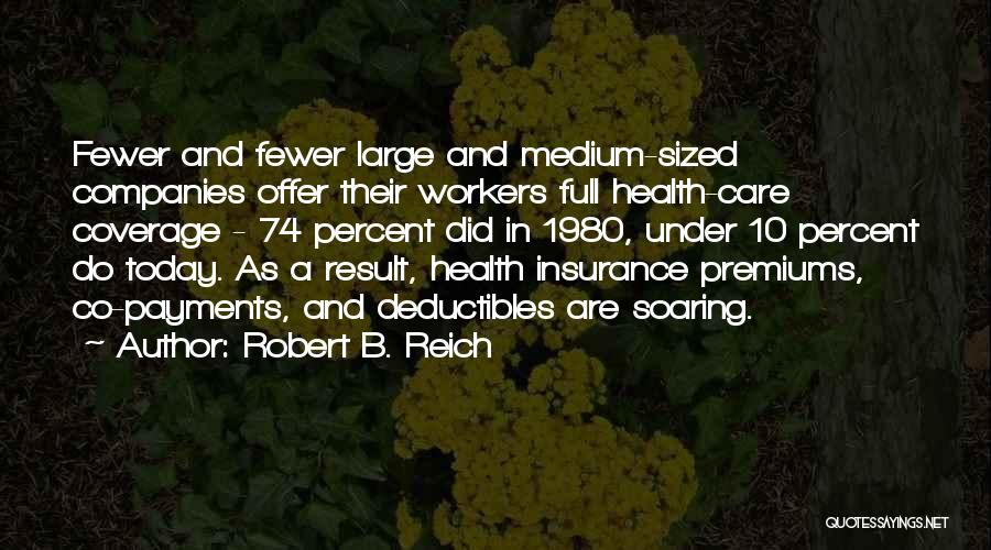Soaring Quotes By Robert B. Reich