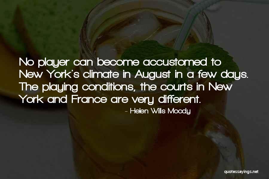 Soarleagues Quotes By Helen Wills Moody Soarleagues Quotes By Helen Wills Moody