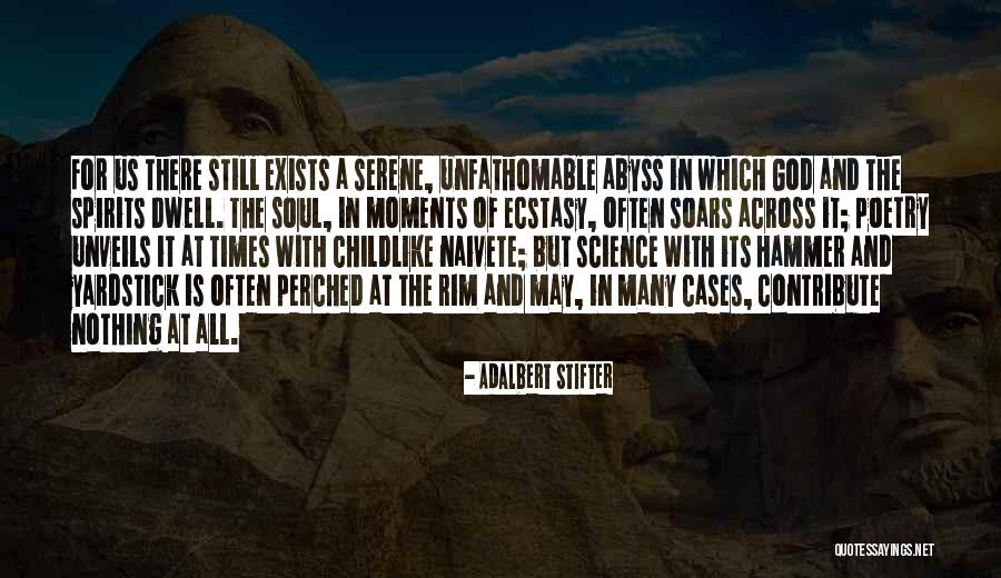 Soars Quotes By Adalbert Stifter Soars Quotes By Adalbert Stifter