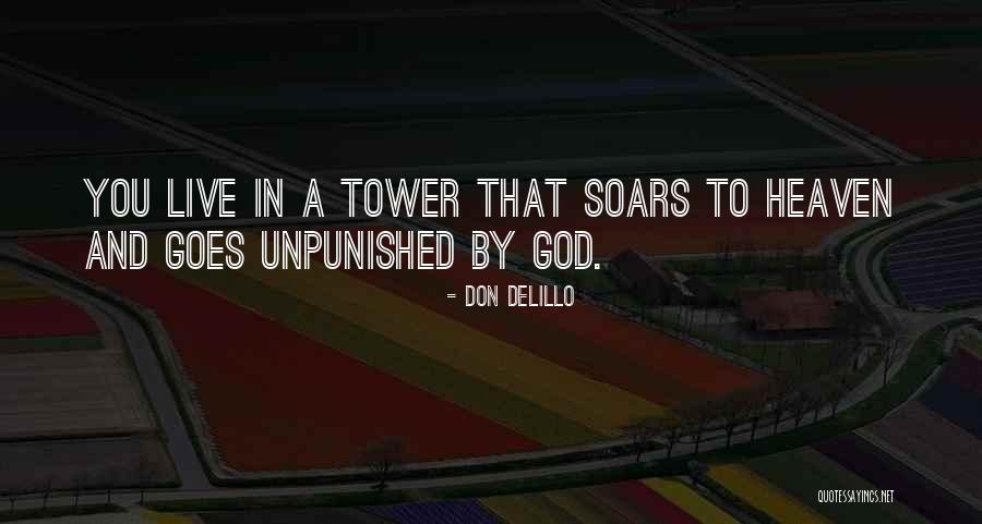 Soars Quotes By Don DeLillo Soars Quotes By Don DeLillo