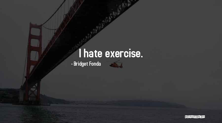 Soave Bolla Quotes By Bridget Fonda Soave Bolla Quotes By Bridget Fonda