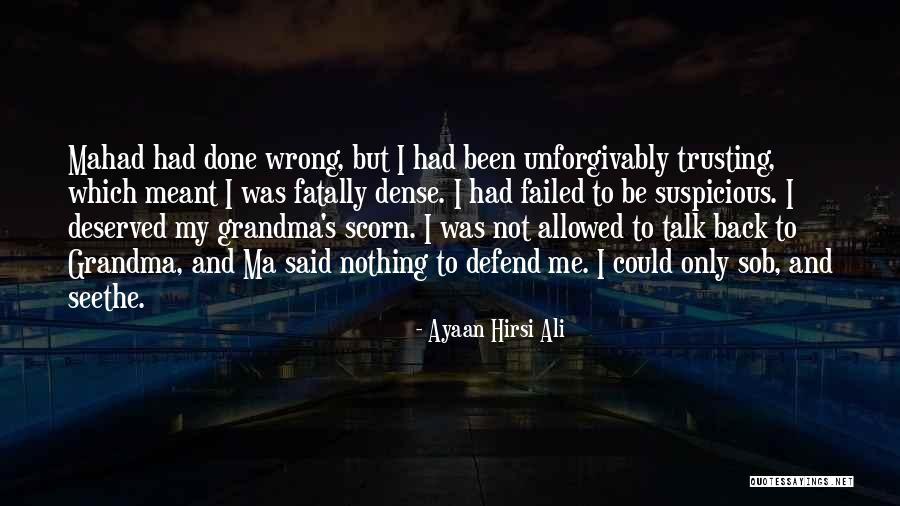 Sob Quotes By Ayaan Hirsi Ali Sob Quotes By Ayaan Hirsi Ali