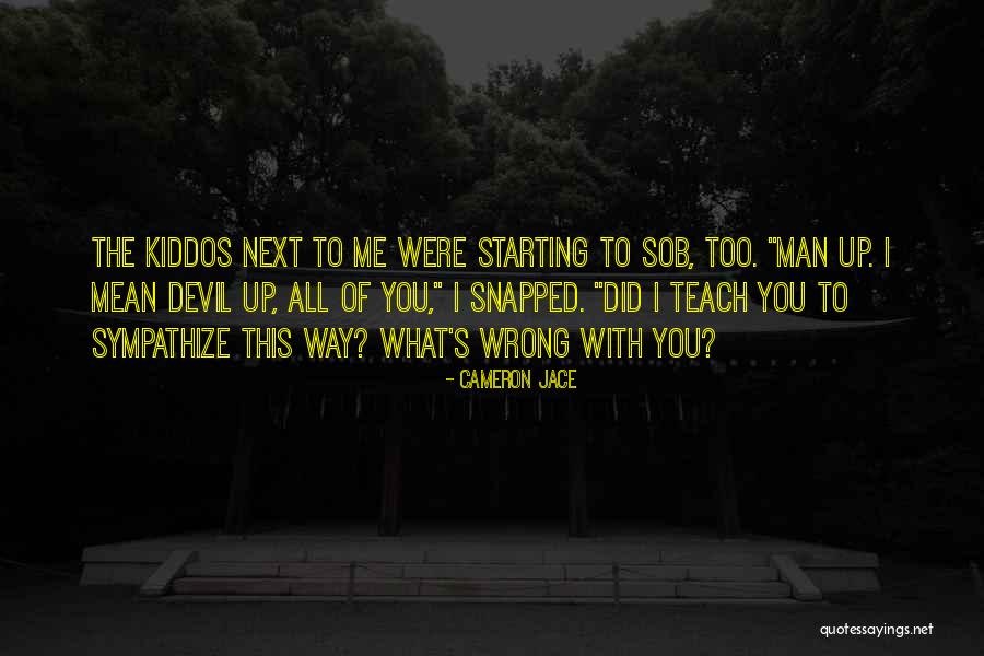 Sob Quotes By Cameron Jace Sob Quotes By Cameron Jace