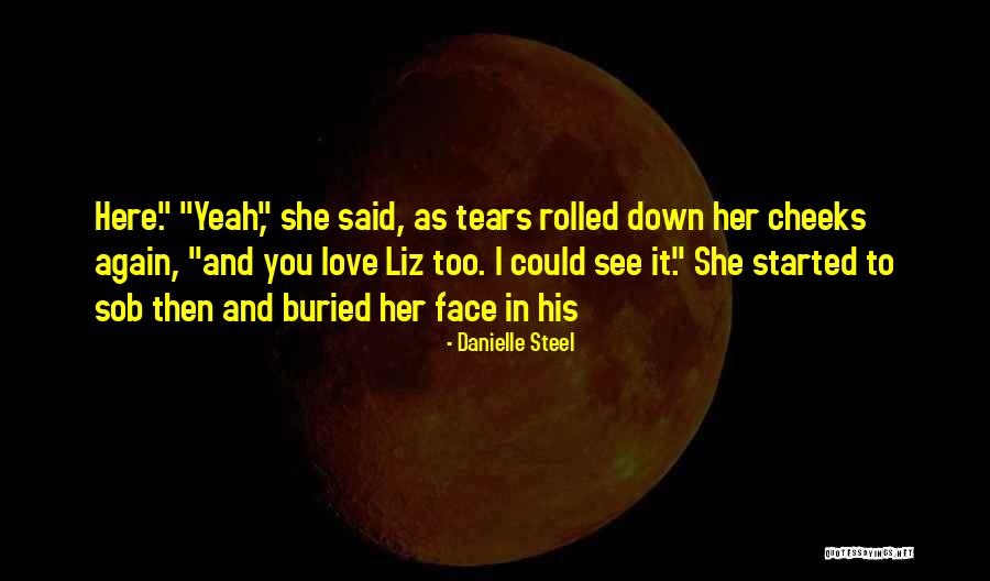 Sob Quotes By Danielle Steel Sob Quotes By Danielle Steel