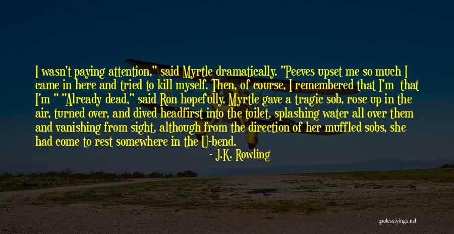 Sob Quotes By J.K. Rowling Sob Quotes By J.K. Rowling