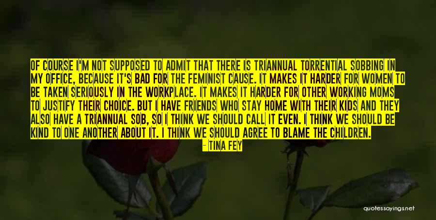 Sob Quotes By Tina Fey Sob Quotes By Tina Fey