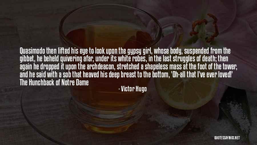 Sob Quotes By Victor Hugo Sob Quotes By Victor Hugo