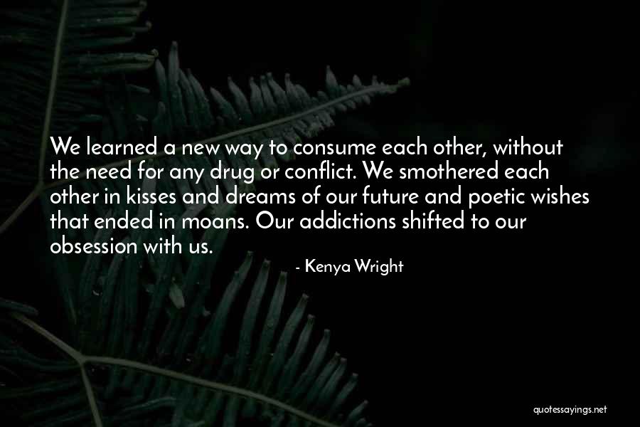 Sob Rbe Quotes By Kenya Wright Sob Rbe Quotes By Kenya Wright