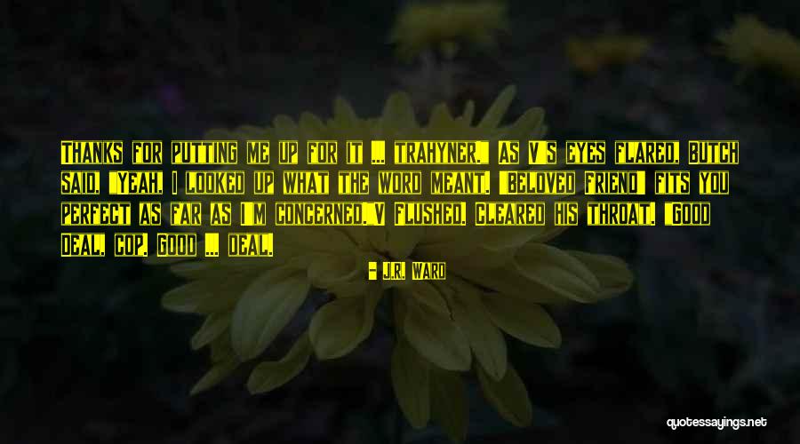 Sob Stories Quotes By J.R. Ward Sob Stories Quotes By J.R. Ward
