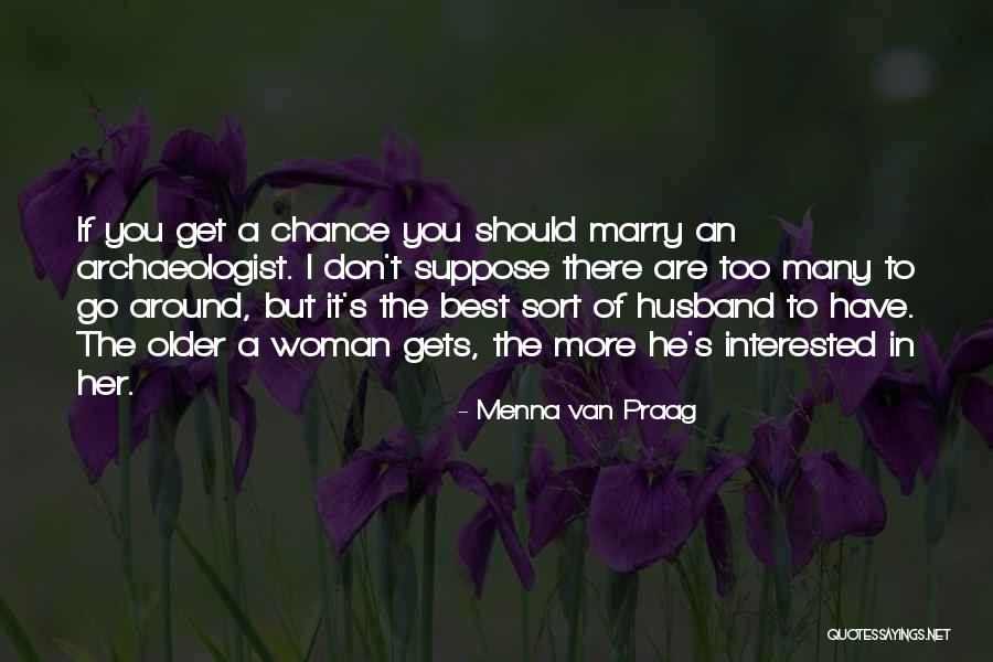 Sob X Rbe Quotes By Menna Van Praag Sob X Rbe Quotes By Menna Van Praag