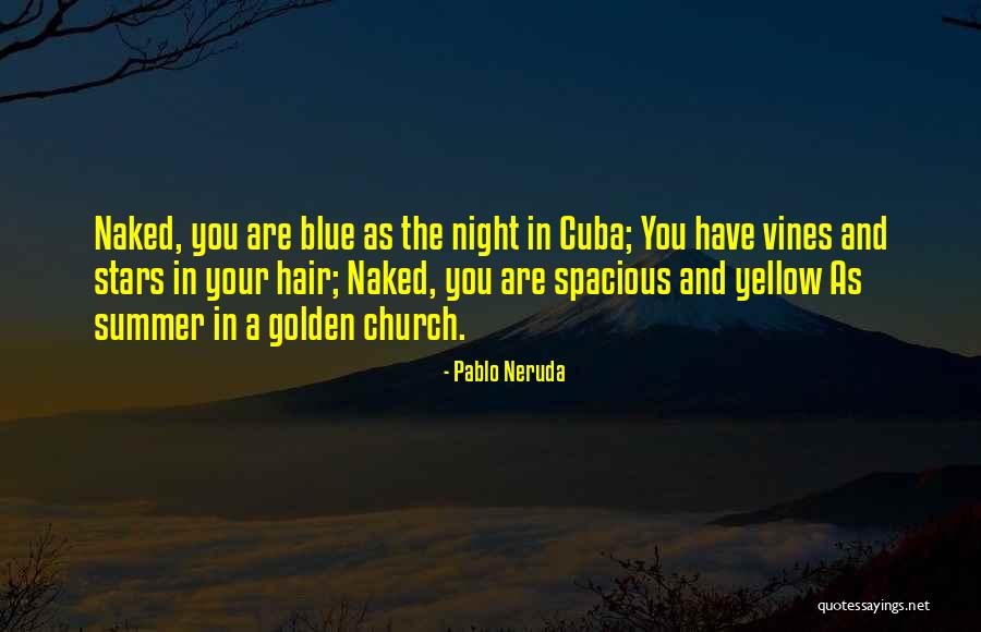 Sobachka Quotes By Pablo Neruda Sobachka Quotes By Pablo Neruda