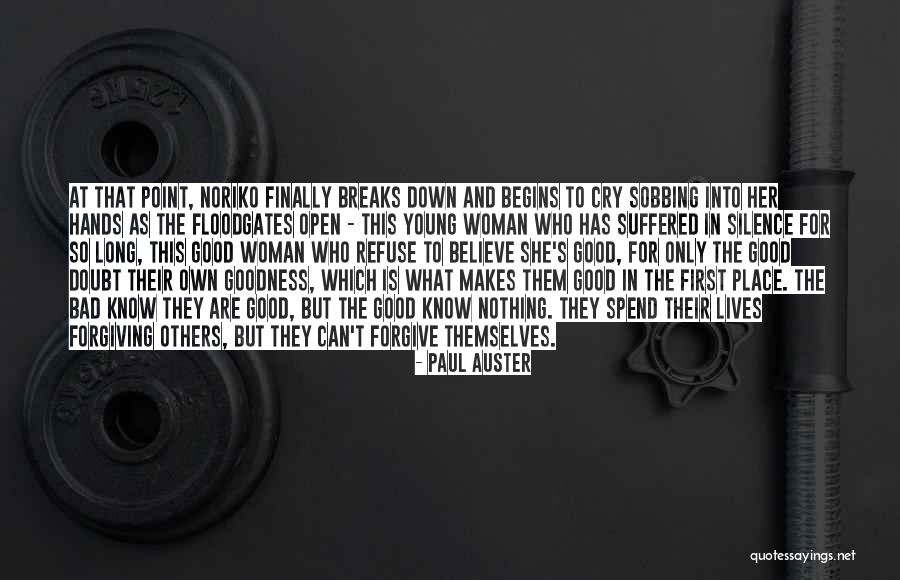Sobbing Woman Quotes By Paul Auster Sobbing Woman Quotes By Paul Auster