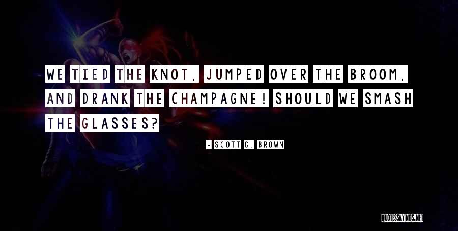 Sobchak Ksenia Quotes By Scott G. Brown Sobchak Ksenia Quotes By Scott G. Brown