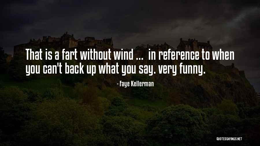 Sobe Borat Quotes By Faye Kellerman Sobe Borat Quotes By Faye Kellerman