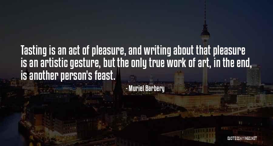 Sobeida Morel Quotes By Muriel Barbery Sobeida Morel Quotes By Muriel Barbery