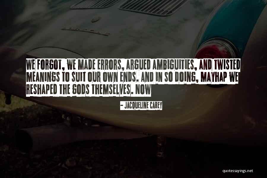 Sobejos Quotes By Jacqueline Carey Sobejos Quotes By Jacqueline Carey