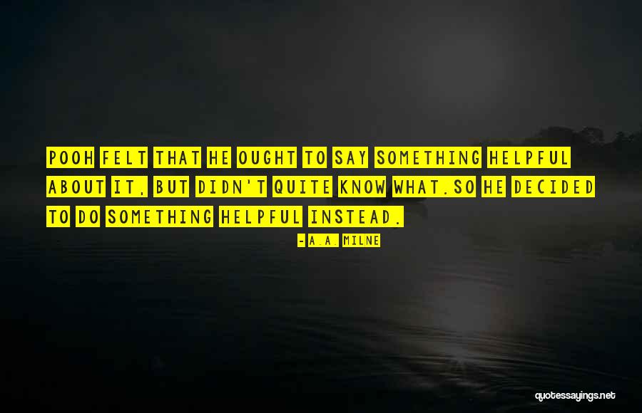 Sobema Quotes By A.A. Milne Sobema Quotes By A.A. Milne