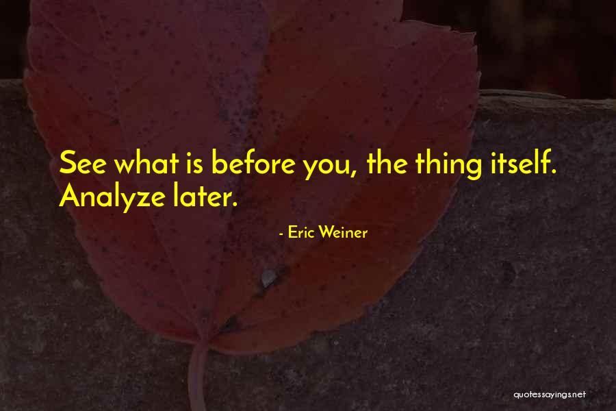 Sobemetal Quotes By Eric Weiner Sobemetal Quotes By Eric Weiner