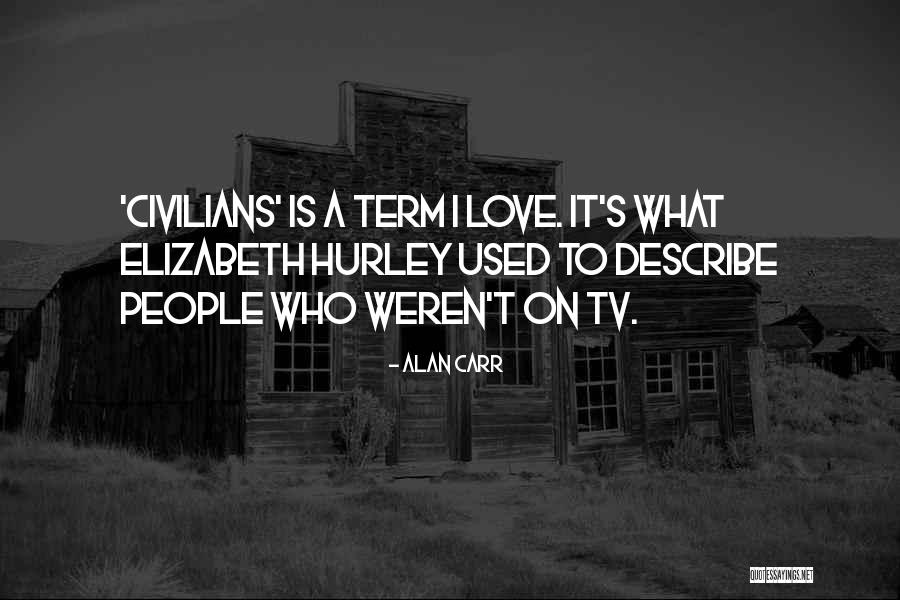 Sobemovirus Quotes By Alan Carr Sobemovirus Quotes By Alan Carr