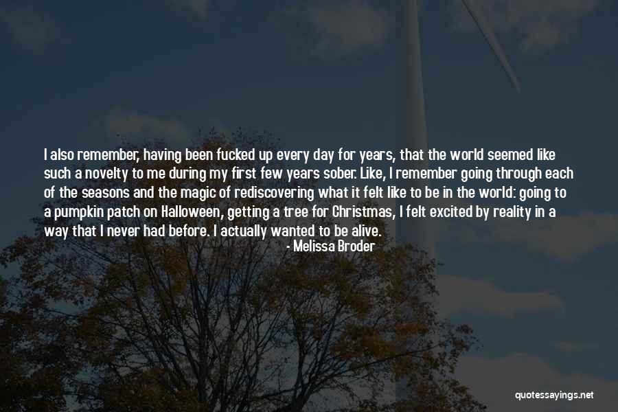 Sober Christmas Quotes By Melissa Broder Sober Christmas Quotes By Melissa Broder