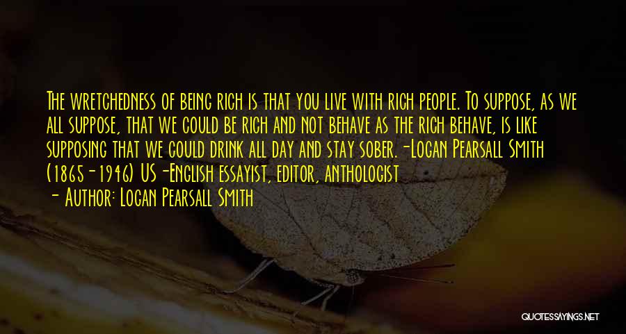 Sober Quotes By Logan Pearsall Smith