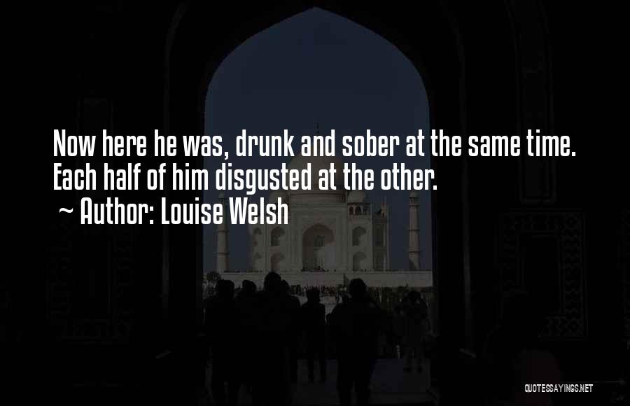 Sober Quotes By Louise Welsh