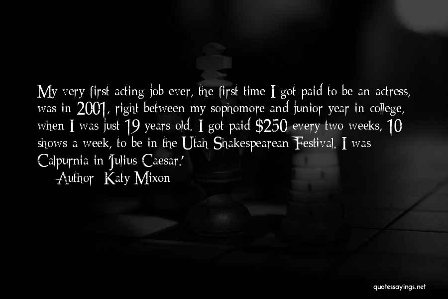 Sober Reflection Quotes By Katy Mixon