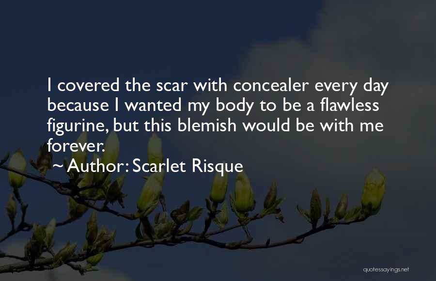 Sober Reflection Quotes By Scarlet Risque