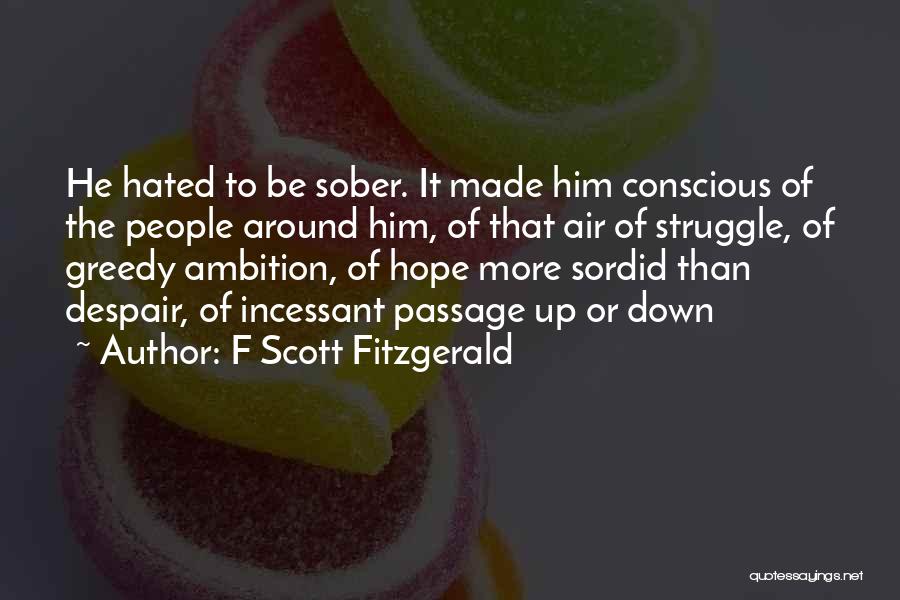 Sober Up Quotes By F Scott Fitzgerald