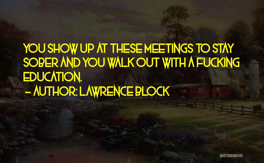 Sober Up Quotes By Lawrence Block