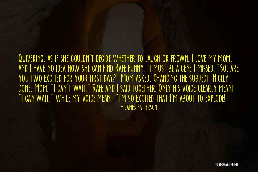Soberanistas Quotes By James Patterson Soberanistas Quotes By James Patterson