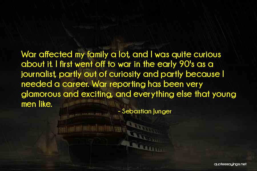 Soberano De Tierra Quotes By Sebastian Junger