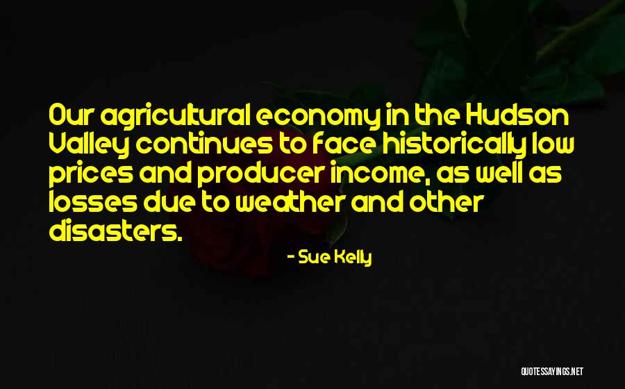 Soberanos Incas Quotes By Sue Kelly Soberanos Incas Quotes By Sue Kelly